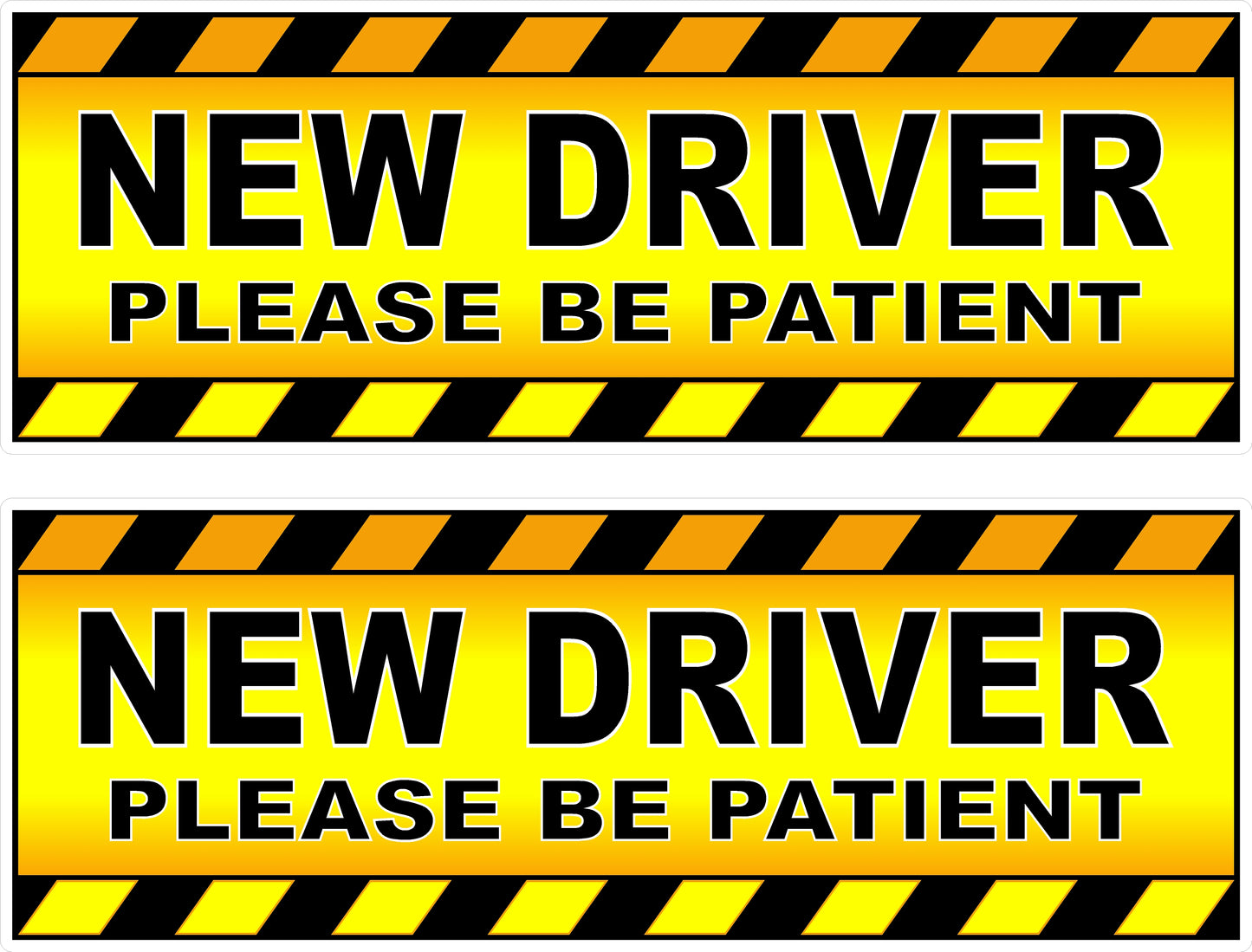 2 New Driver Please Be Patient High Gloss & Laminated Bumper Stickers 10.2 x 3.7